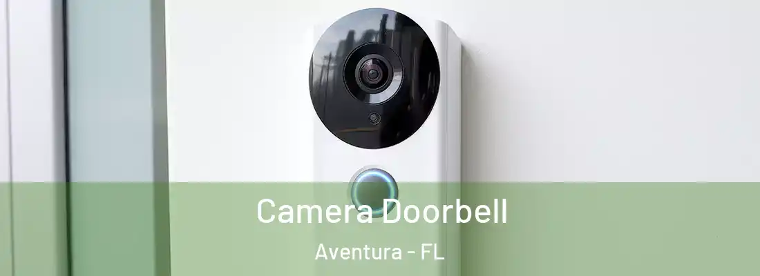  Camera Doorbell Aventura - FL