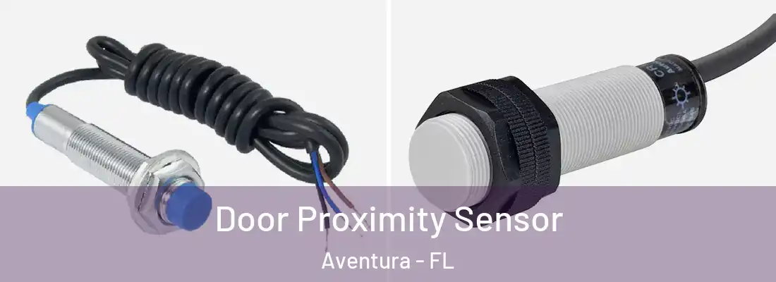  Door Proximity Sensor Aventura - FL