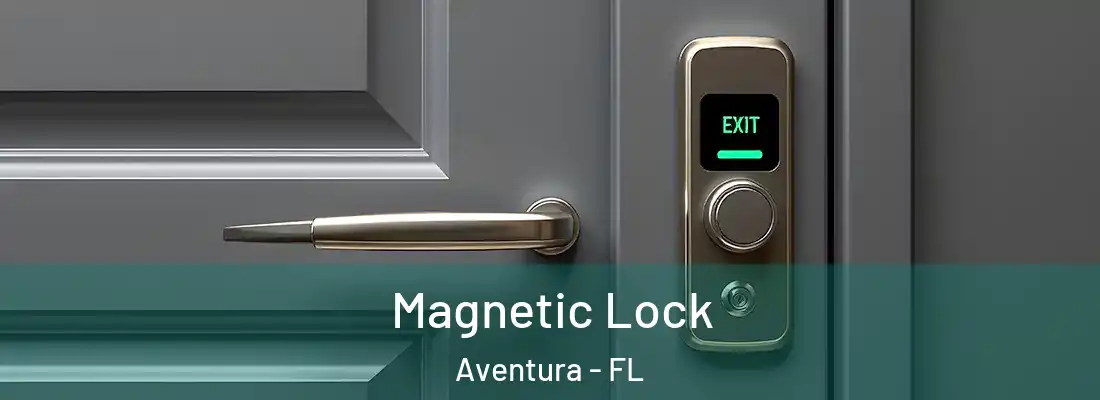  Magnetic Lock Aventura - FL