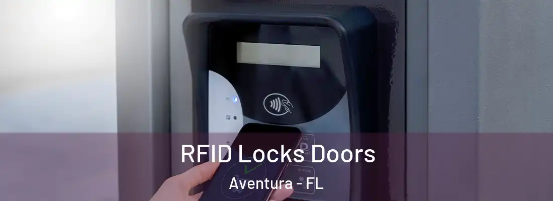  RFID Locks Doors Aventura - FL